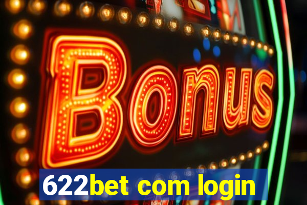 622bet com login